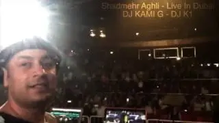 Shadmehr Aghili , DJ Kami G , DJ K1 live in dubai