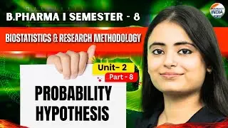 Hypothesis | Probability | Biostatics| Part - 8 | Unit - 2 | Sem- 8th | B.Pharm #hypothesis