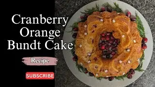 Cranberry Orange Bundt Cake | Nordic Ware | Holiday Special