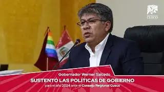 Gobernador Werner Salcedo sustent&oacute; las pol&iacute;ticas de gobierno para el a&ntilde;o 2024