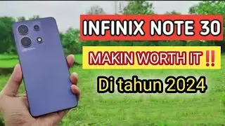 REVIEW INFINIX NOTE 30 di 2024 - MAKIN WORTH IT