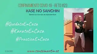23- KASE NO SANCHIN.
