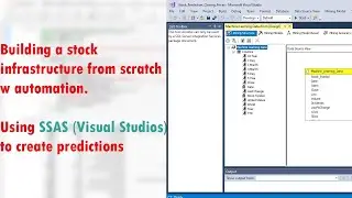 Building a Stock Infrastructure - Everything SQL Related (Using SSAS to create predictions) 5