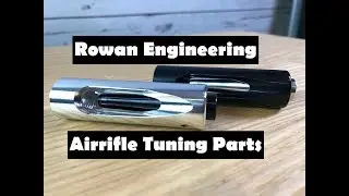 Rowan Engineering Tuning Parts - Air Rifle Tuning Parts from England