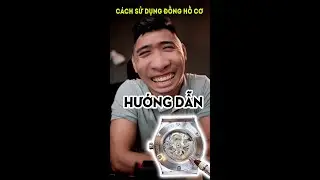 HƯỚNG DẪN SỬ DỤNG ĐỒNG HỒ CƠ Automatic | Dể hiểu nhất 【 MỚI NHẤT 】 |【 VUWATCH 】