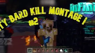 Infinity Bard Kill Montage | #2