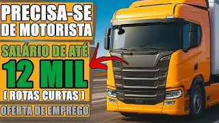 [ATÉ R$ 12MIL] SEM EXPERIÊNCIA E COM EXPERIÊNCIA | vagas para motorista carreteiro