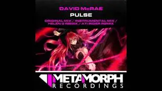 David McRae - Pulse (Original Mix) [Metamorph Recordings]