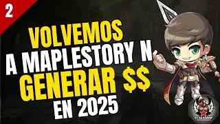 MAPLESTORY UNIVERSE 2025| VUELVE EL TIO OTAKA | A GENERAR $$ GRATIS