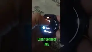 lunar connect ACE # new model # smart watch