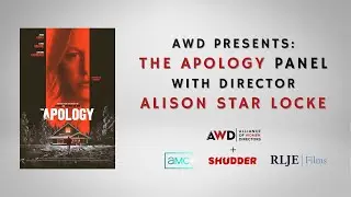 AWD Presents THE APOLOGY Panel with Director Alison Star Locke
