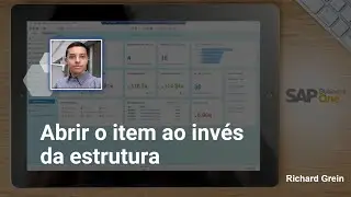 Abrir o cadastro do item ao inv&eacute;s da estrutura - SAP Business One