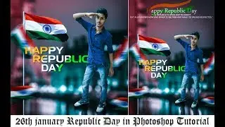26th january Republic Day and  Photo Editing in Photoshop Tutorial