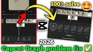 Capcut Graphs Option Not Showing  | How To Fix Capcut Graph Option Not Showing 