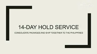 14-Day Hold Service for Philippines