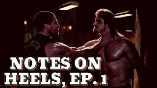 Review, Thoughts on HEELS, Ep. 1