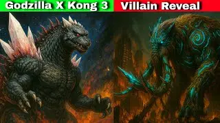 Godzilla X Kong Supernova: Final Villain Revealed? Space Godzilla? | MonsterVerse