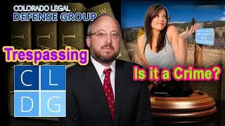 Trespassing in CO-Is it Legal?