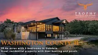 35.4&plusmn; Acres, Washington County, IL - 3 Bed/2.5 Bath, Recreational, Timberland, Ponds - TrophyPA.com