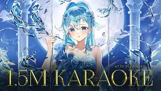 【KARAOKE: 1.5M Celebration】sing along with princess kobo