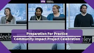 Preparation for Practice | Community Impact Project Celebration