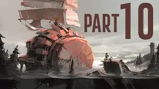 FAR: Changing Tides Walkthrough Part 10 No Commentary