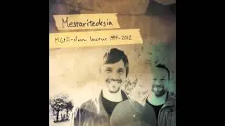 Mestariteoksia - MGtH-duon kootut 1997-2012 näytepalat lauluista