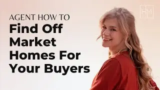 Real Estate How To: Find Off-Market Homes for Your Buyers