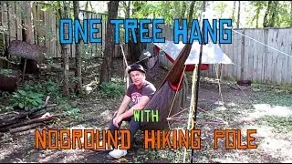 Hanging from One Tree with NoGround Hiking Pole First Look