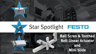Festo Star Spotlight - ELGC and EGSC