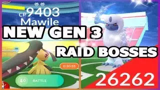 POKEMON GO NEW GEN 3 RAIDS MAWILE & ABSOL RAID BOSSES | GEN 3 SHINY IN GAME