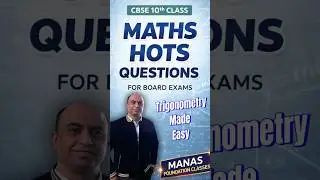 Boards Mode: ON | CBSE 10th Maths HOTS Questions | Manas Foundation Classes #maths #education #cbse