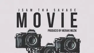 Jsam Tha Savage - Movie (Official Audio)