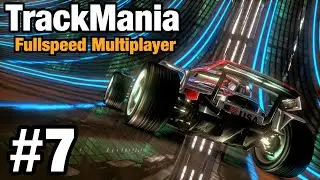 TrackMania 2 Stadium | Fullspeed Multiplayer | VOD 7