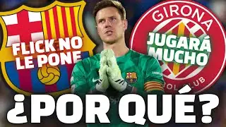 TER STEGEN, DEL BARÇA AL GIRONA POR EL MUNDIAL: ¿ES UN ACIERTO?