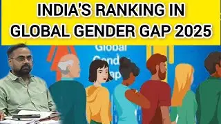 India's Ranking in Global Gender Gap Index | World Economic Forum | Gender Equality