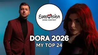 🇭🇷 Dora 2026 - My Top 24 (Eurovision 2026)