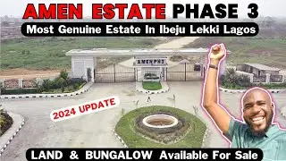 Amen Estate Phase 3 Update | Land For Sale In Ibeju Lekki | Bungalow For Sale In Lagos