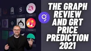 The Graph Review and GRT Price Prediction 2021