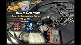 DPF Temperature Sensor Resistance Testing: Find Out If It&rsquo;s NTC or PTC in Minutes&rdquo;