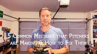5 Common Pitching Flaws and How to Fix Them