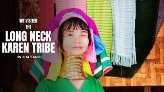 Visiting The Long Neck Karen Tribe Village, Chiang Mai Thailand