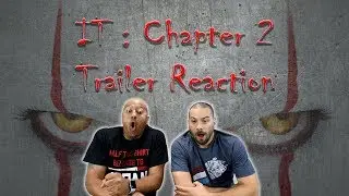 IT CHAPTER TWO - Final Trailer Reaction!!