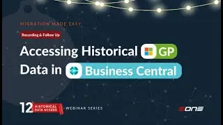 Accessing Historical Dynamics GP Data in D365 Business Central