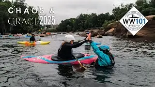 CHAOS & GRACE &mdash; Whitewater 101 2025 Class Video