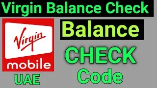How to check Virgin balance UAE | Virgin mobile balance check code Number