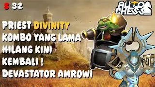 PRIEST DIVINITY IS BACK DEVASTATOR !  AUTO CHESS INDONESIA