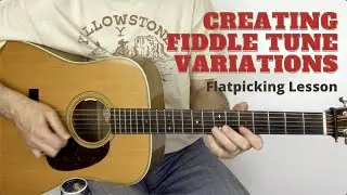 Creating Fiddle Tune Variations On Guitar - Online Workshop