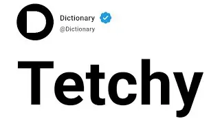 Tetchy Meaning In English