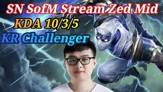 SN Sofm Stream Zed Mid Vs Pantheon KR Challenger